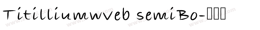 Titilliumwveb semiBo字体转换